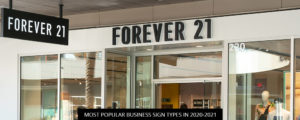 Most Popular Business Sign Types In 2020-2021