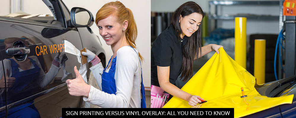 Sign Printing Versus Vinyl Overlay: All You Need To Know