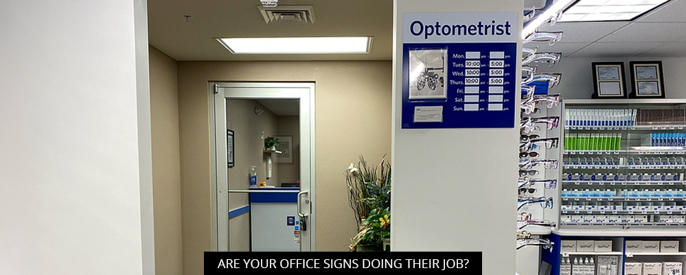 Are Your Office Signs Doing Their Job?